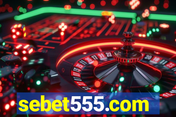 sebet555.com