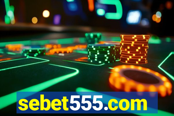 sebet555.com