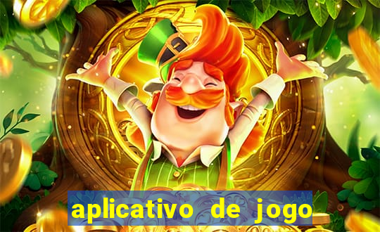 aplicativo de jogo pra ganhar dinheiro