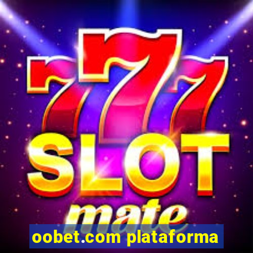 oobet.com plataforma