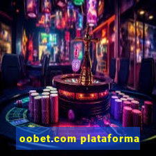 oobet.com plataforma