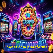 oobet.com plataforma