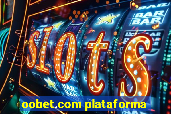 oobet.com plataforma