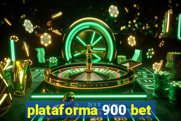 plataforma 900 bet