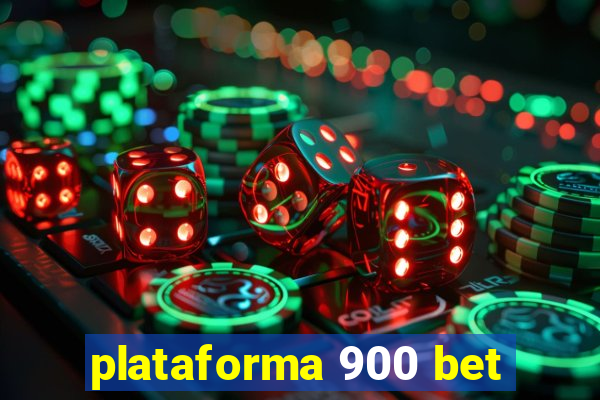 plataforma 900 bet