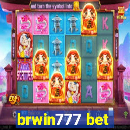 brwin777 bet