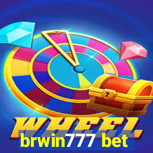 brwin777 bet