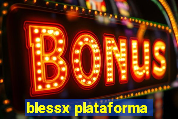 blessx plataforma