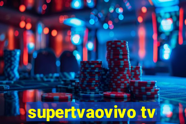 supertvaovivo tv