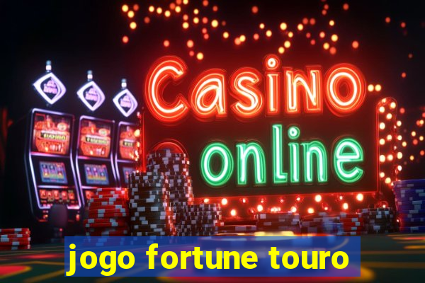 jogo fortune touro