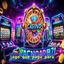 jogo que paga para jogar de verdade