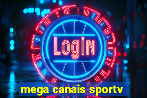 mega canais sportv