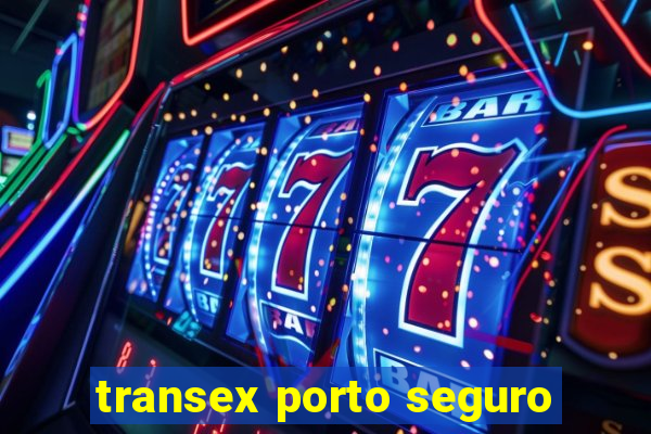 transex porto seguro