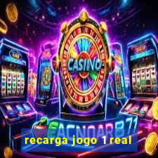 recarga jogo 1 real