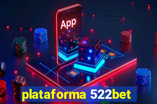 plataforma 522bet