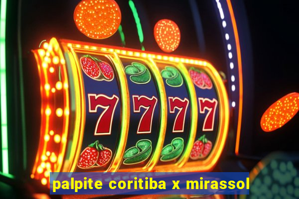 palpite coritiba x mirassol