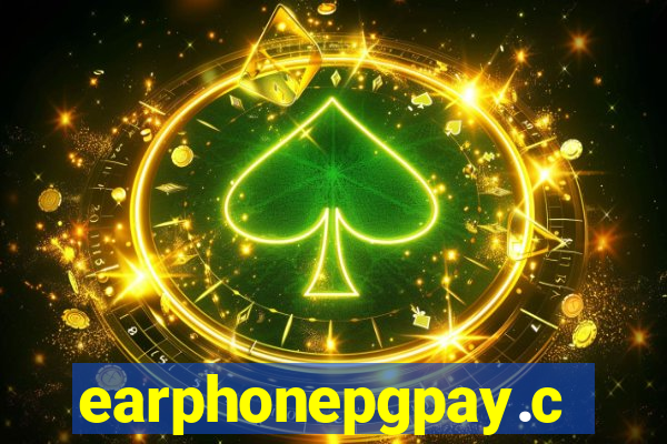 earphonepgpay.com