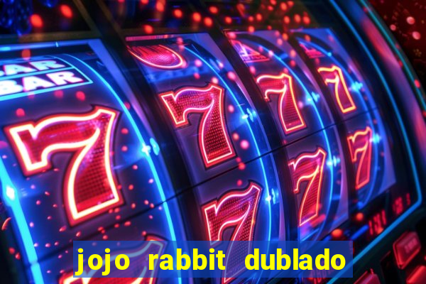 jojo rabbit dublado google drive