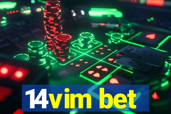 14vim bet