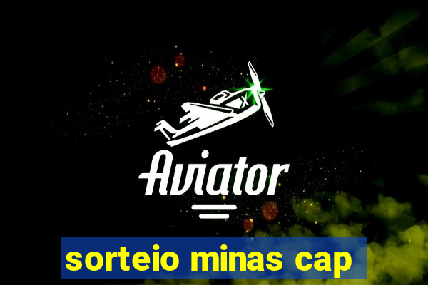 sorteio minas cap