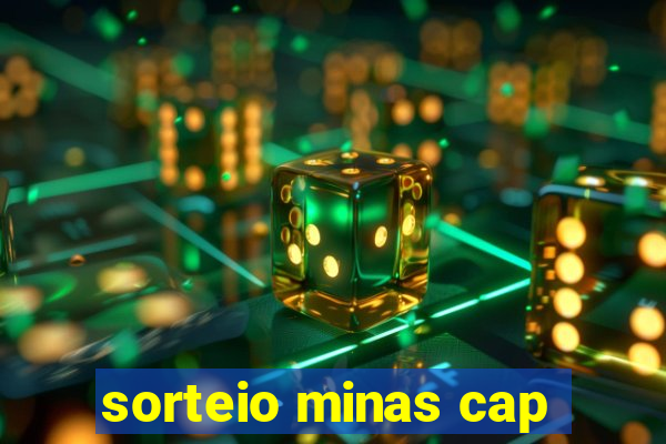 sorteio minas cap