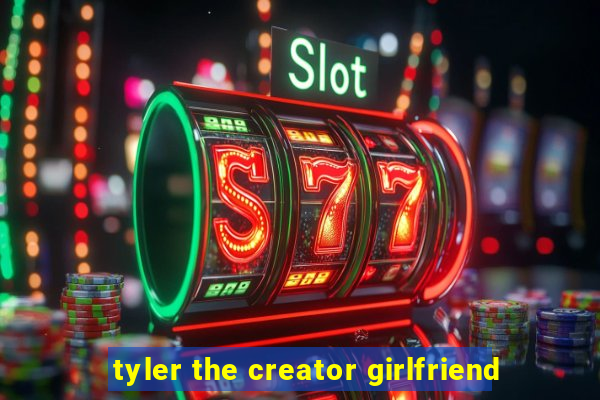 tyler the creator girlfriend