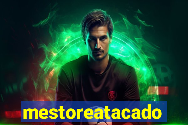 mestoreatacado