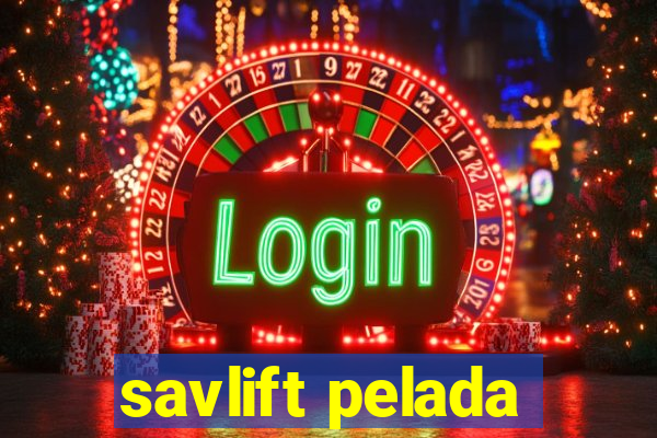 savlift pelada