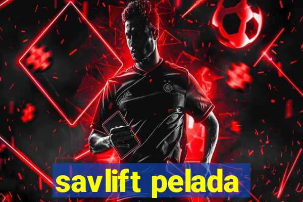 savlift pelada