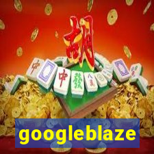 googleblaze