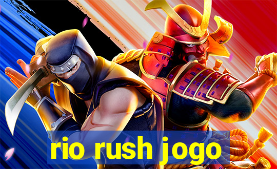 rio rush jogo