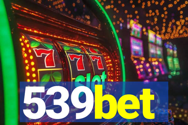 539bet