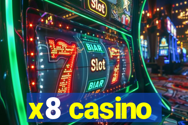 x8 casino