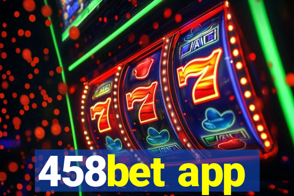 458bet app