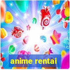 anime rentai