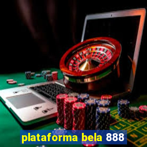 plataforma bela 888