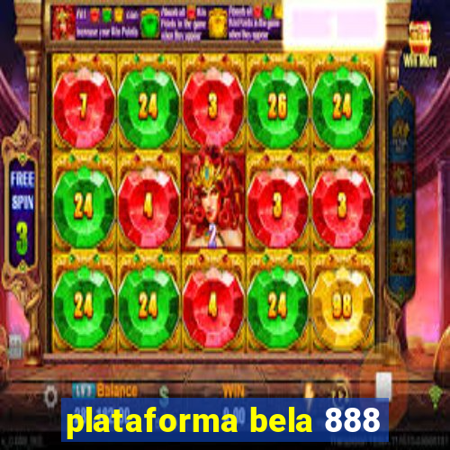 plataforma bela 888