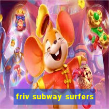 friv subway surfers