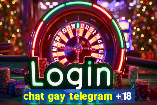 chat gay telegram +18