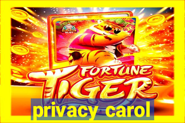 privacy carol