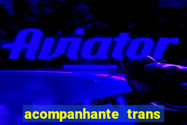 acompanhante trans santos sp