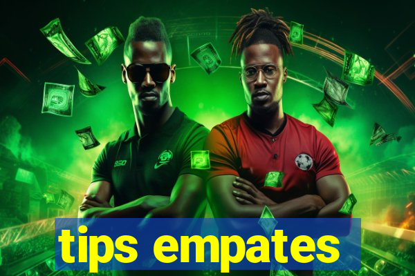 tips empates