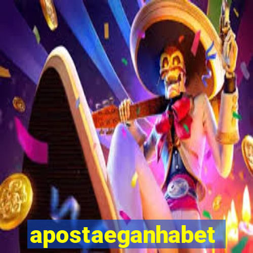 apostaeganhabet