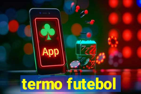 termo futebol