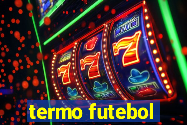 termo futebol