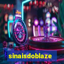 sinaisdoblaze