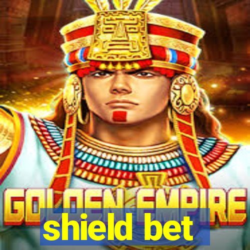 shield bet