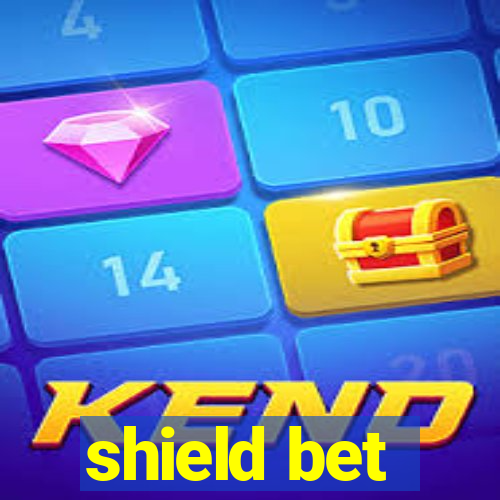 shield bet