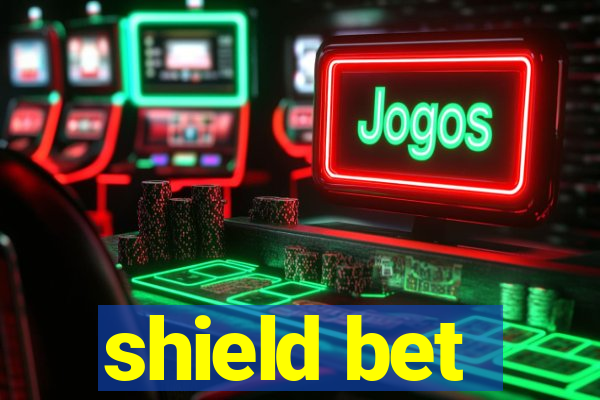 shield bet