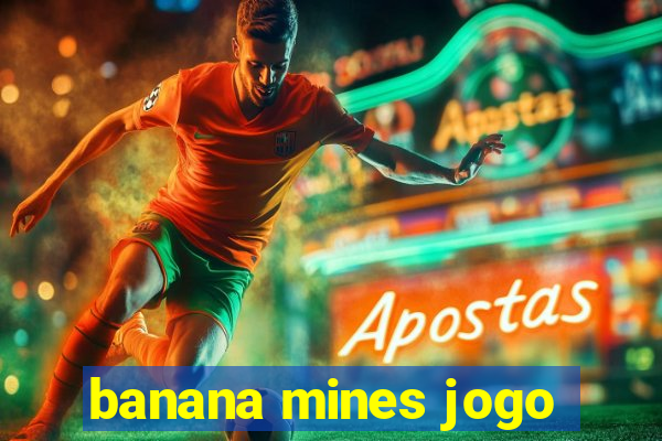 banana mines jogo